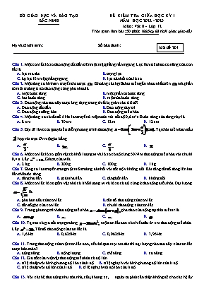 Đề kiểm tra giữa học kì 1 Vật lí Lớp 12 - Mã đề 201 - Năm học 2022-2023 - Sở GD&ĐT Bắc Ninh (Có đáp án)
